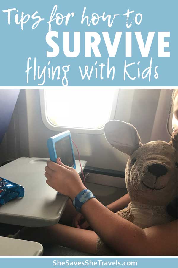 Tips For Flying With Kids - She Saves She Travels