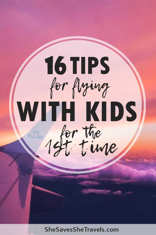 tips for flying with kids for the 1st time