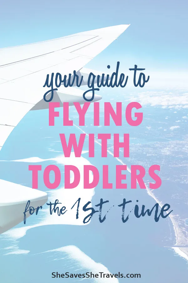 your guide to flying with toddlers for the first time