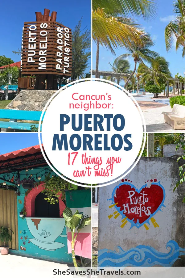 Puerto Morelos 17 things you can't miss