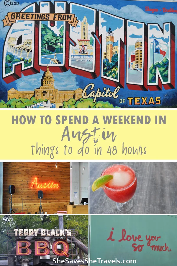 how to spend a weekend in Austin things to do in 48 hours