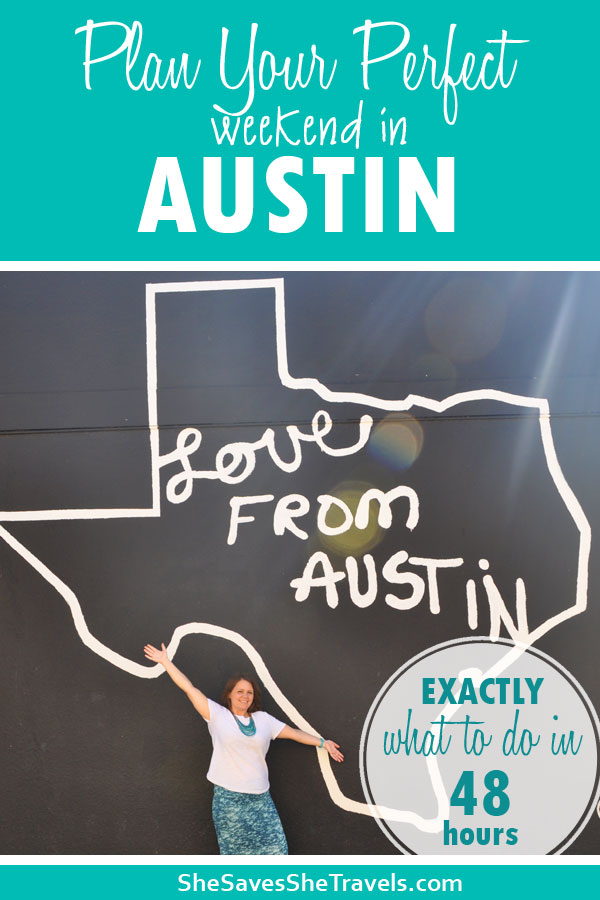 plan your perfect weekend in Austin