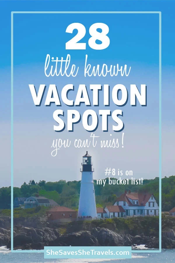 28 little known vacation spots you can't miss with lighthouse in background