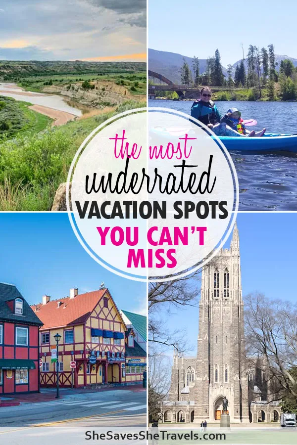 the most underrated vacation spots you can't miss