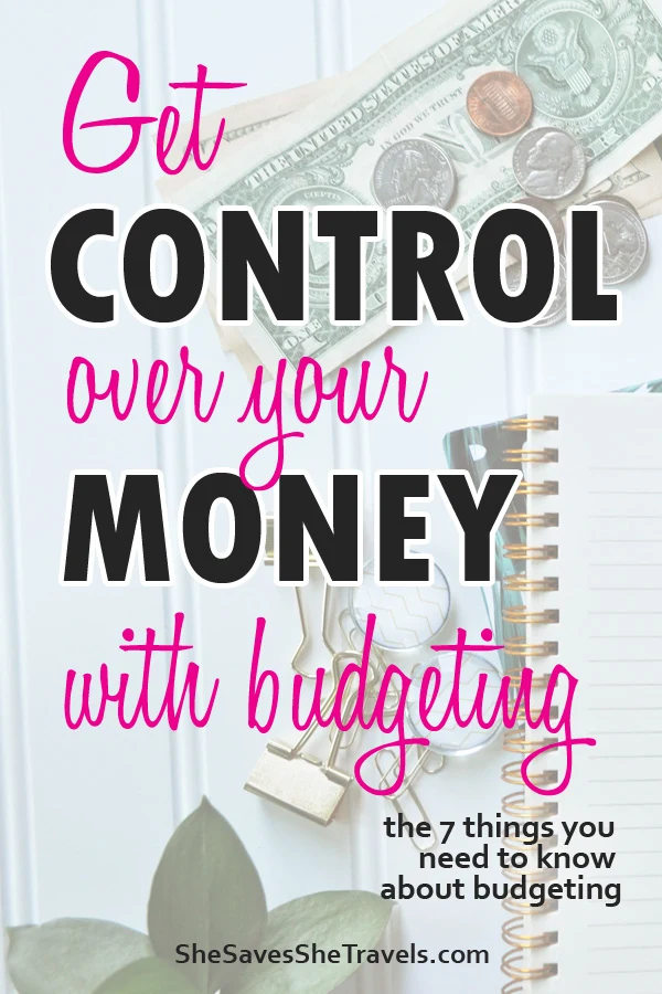 get control over your money with budgeting