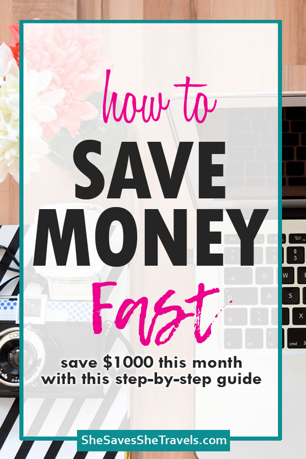 how to save money fast - save 1000 this month