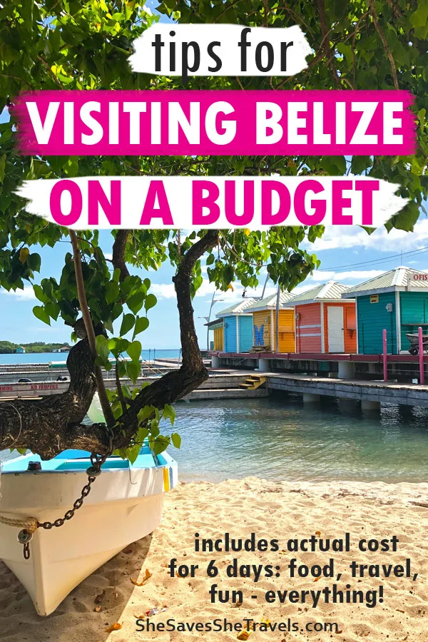 tips for visiting Belize on a budget