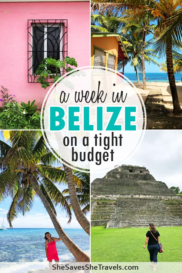 How to Visit Belize on a Budget: Money-Saving Tips and Tricks