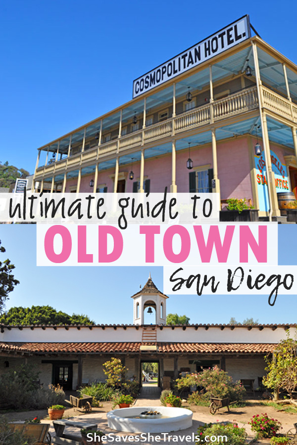ultimate guide to Old Town San Diego