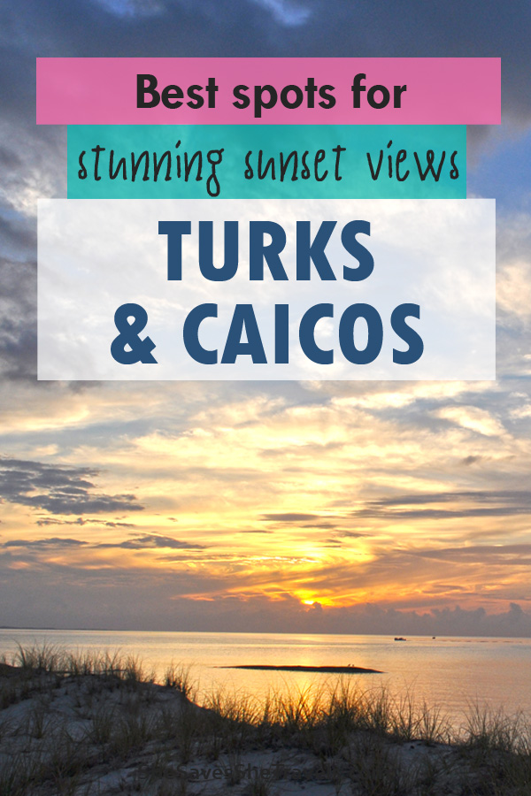 best spots for stunning set views Turks and Caicos