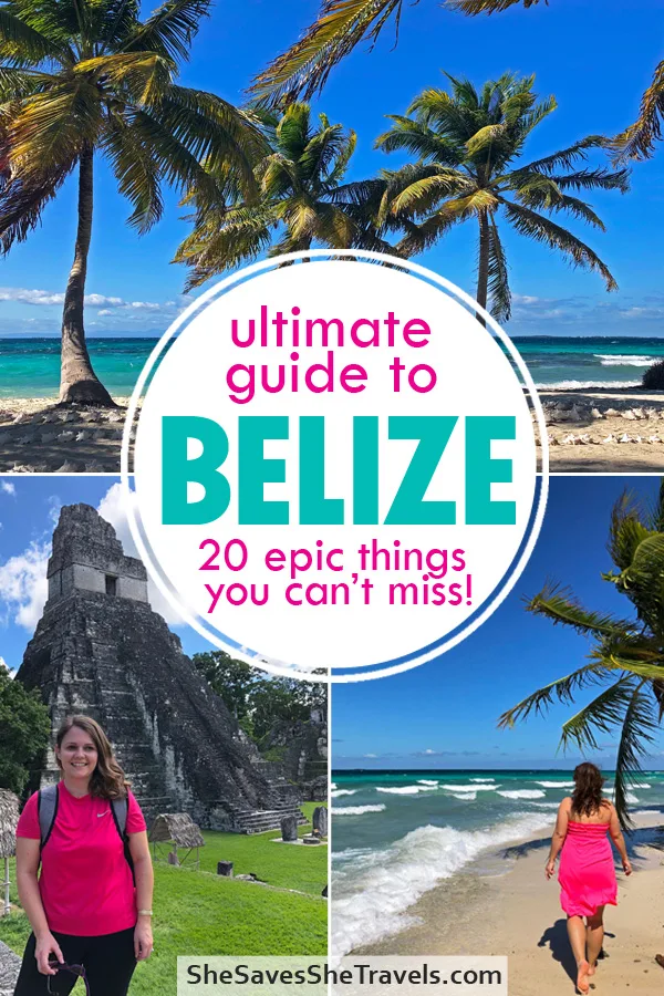 ultimate guide to Belize 20 epic things you can't miss