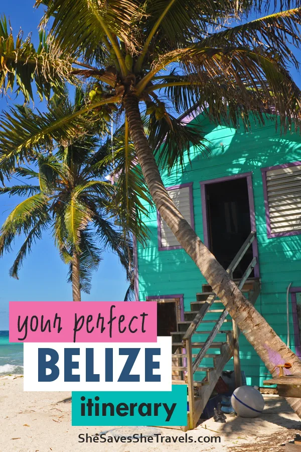 your perfect Belize itinerary