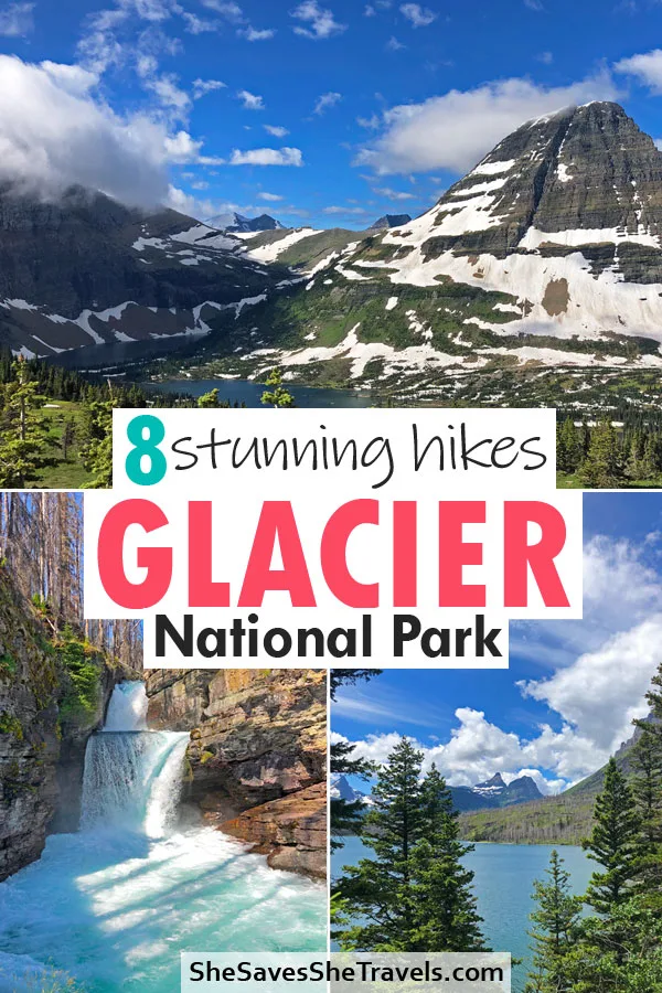 8 stunning hikes glacier national park