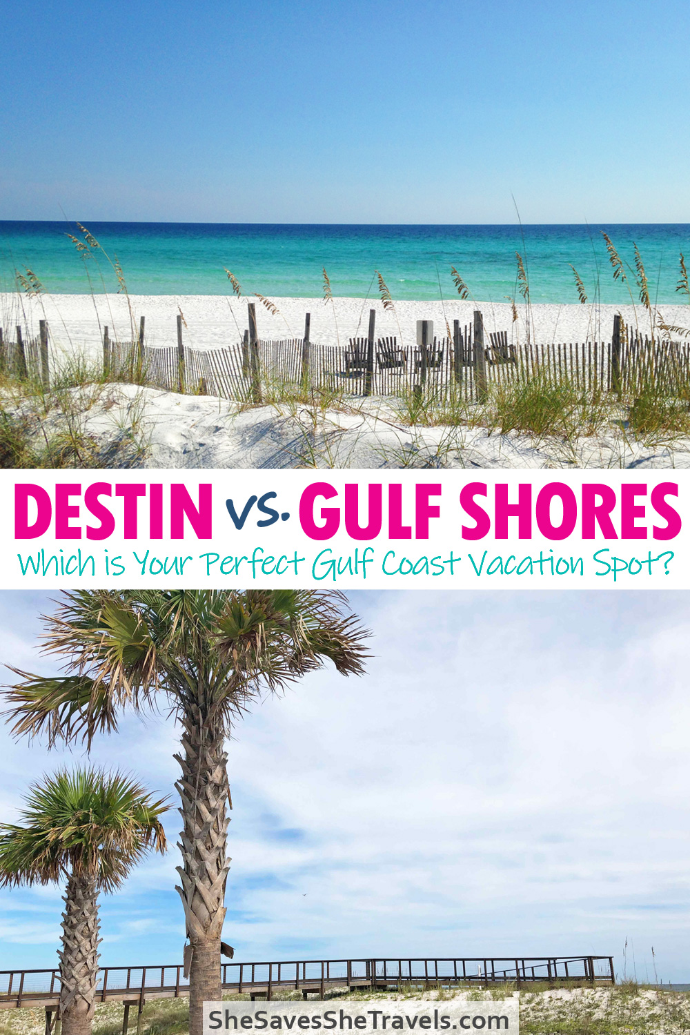Destin vs Gulf Shores Which is Your Perfect Vacation Spot?