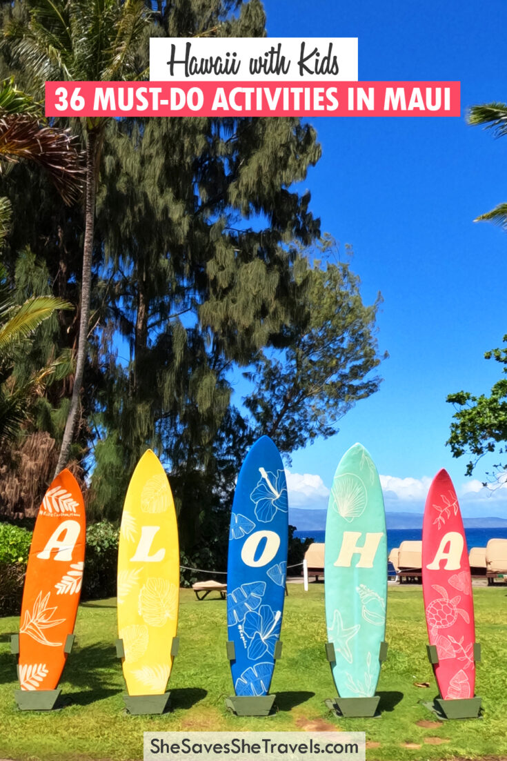 Hawaii with kids 36 must-do activities in Maui picture of surfboards that spell aloha