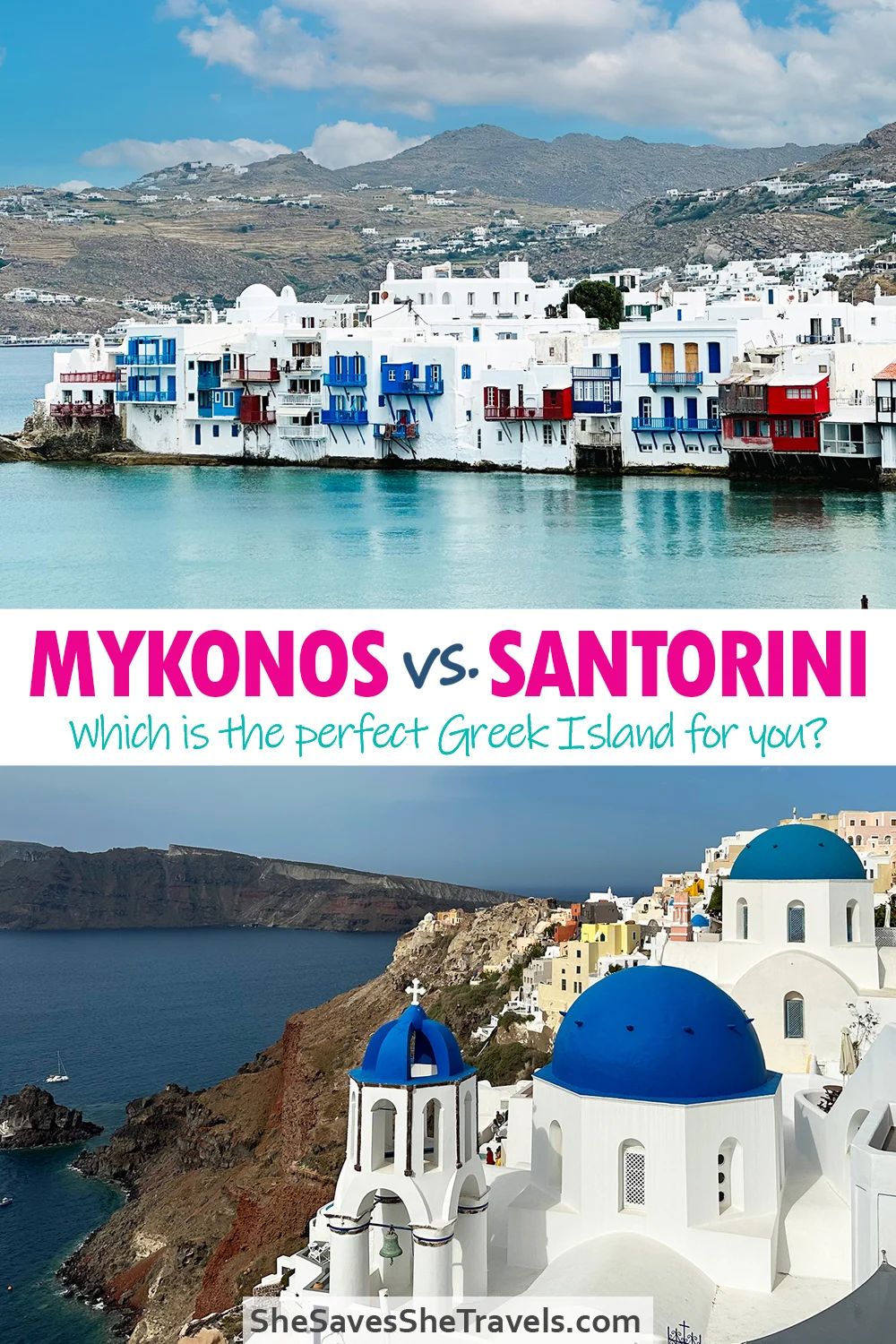 Mykonos Vs Santorini: Which Island is the Better Option for You