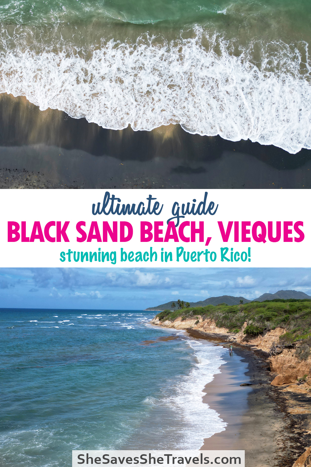ultimate guide black sand beach, vieques stunning beach in Puerto Rico with photos of beach from above