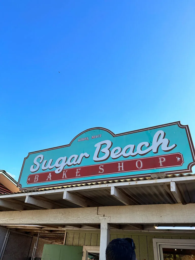 things to do in Kihei Hawaii view of Sugar Beach Bake Shop sign