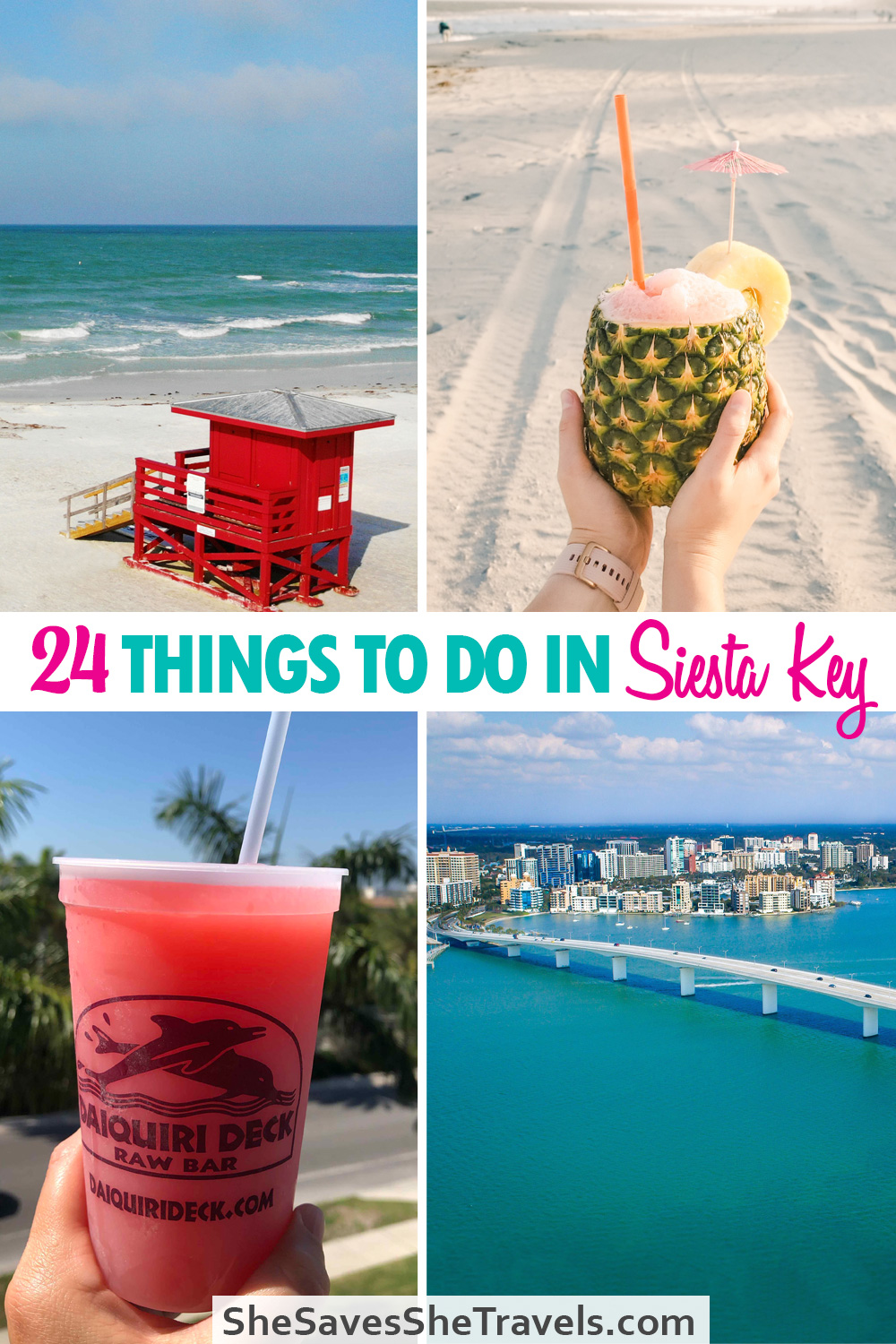 beach and food and drink images with text that reads 24 things to do in siesta key