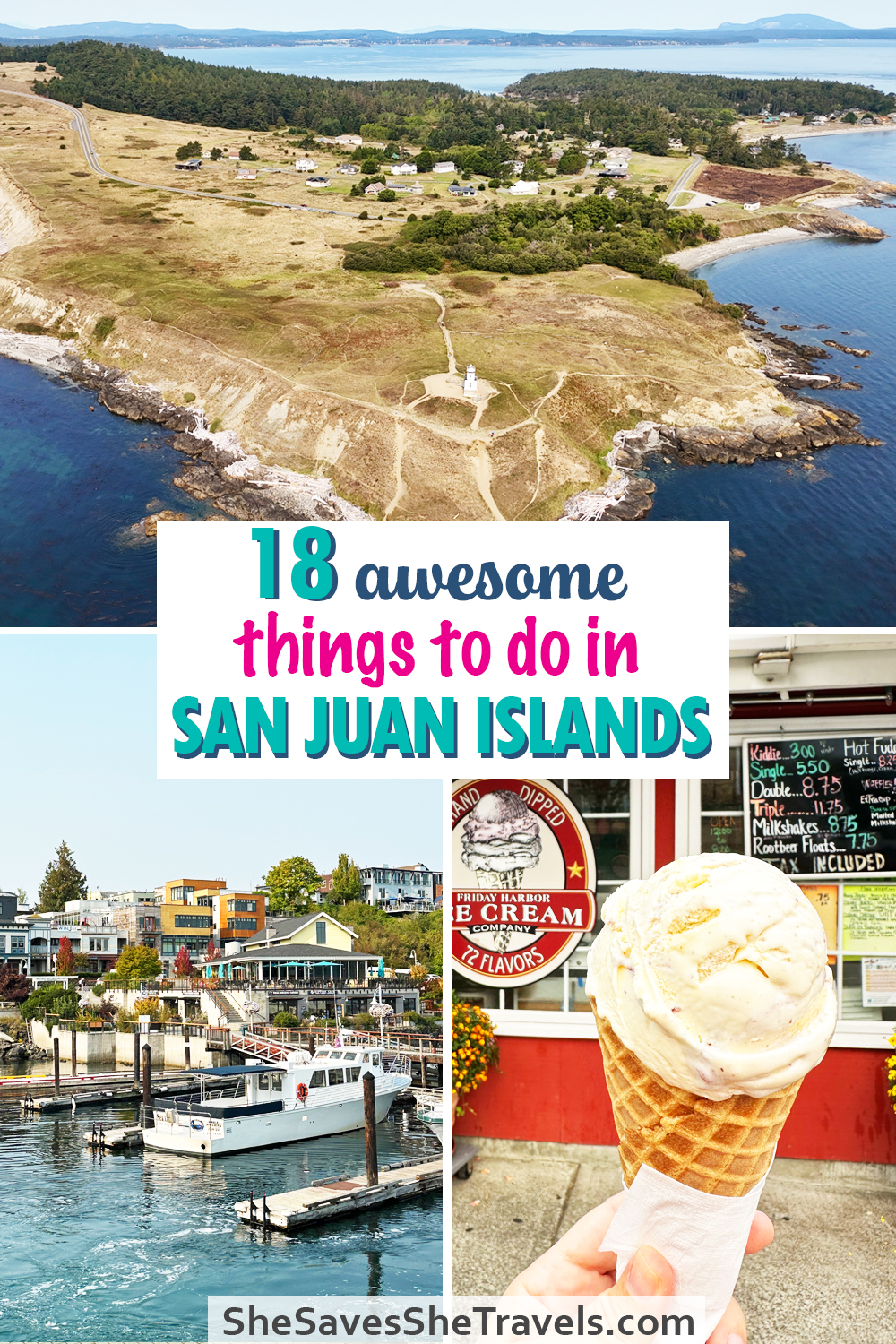 photos of San Juan Islands washington with text that reads 18 awesome things to do in San Juan Islands