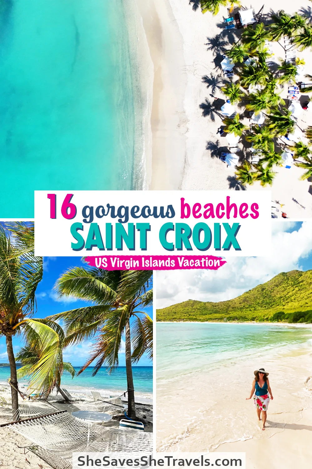 three beach images with text that reads 16 gorgeous beaches saint Croix US Virgin Islands vacation