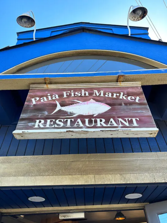 view of sign that says Paia fish market restaurant