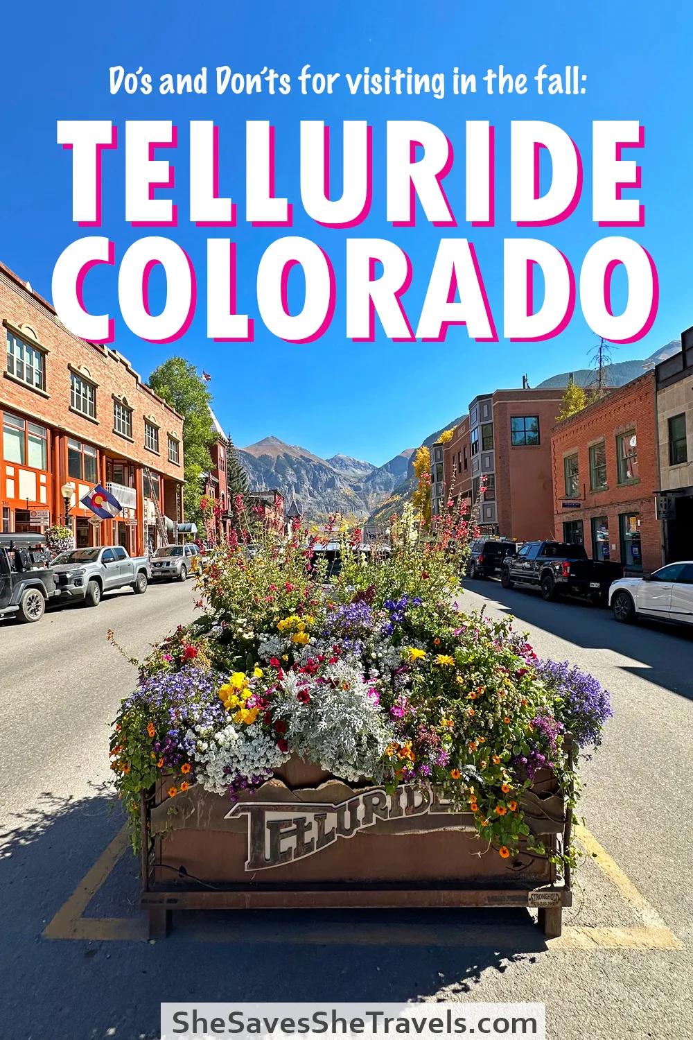 photo of downtown Telluride with box of flowers and text that reads do's and don's for visiting in the fall Telluride colorado